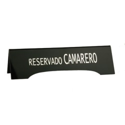 RESERVADO: PLACA RESERVADO CAMAREROS ENGOMADO NEGRO Ref.0609