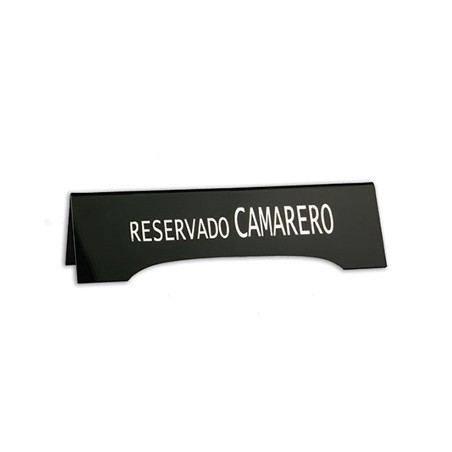 RESERVADO: PLACA RESERVADO CAMAREROS ENGOMADO NEGRO Ref.0609